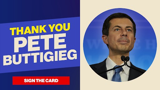 THANK YOU PETE BUTTIGIEG | Sign the card